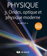 Physique - Tome 3, Ondes, optique et physique moderne, Manuel.pdf