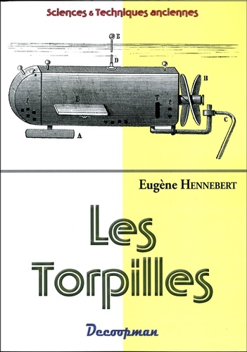 Eugène Hennebert - Les torpilles.