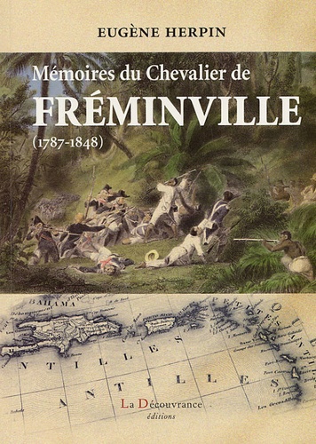 Eugène Herpin - Mémoires du Chevalier de Fréminville (1787-1848).