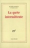 Eugène Ionesco - La quête intermittente.
