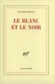 Eugène Ionesco - Le blanc et le noir.
