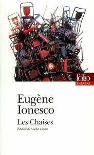 Eugène Ionesco - Les chaises.