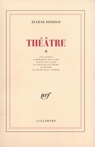 Eugène Ionesco - Théâtre - Tome 2.