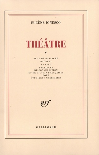 Eugène Ionesco - Théâtre - Tome 5.