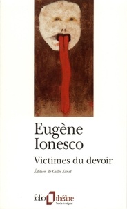Eugène Ionesco - Victimes Du Devoir.