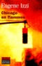 Eugene Izzi - Chicago en flammes.