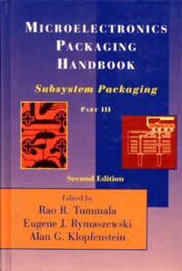 Galabria.be MICROELECTRONICS PACKAGING HANDBOOK. Part 3, subsystem packaging, 2nd edition, édition en anglais Image