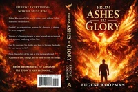 From Ashes to Glory