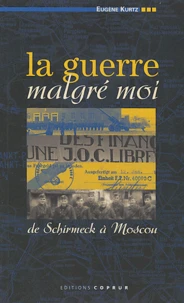 La guerre malgré moi