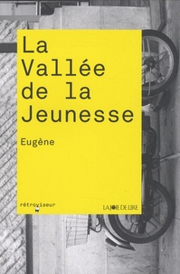  Eugène - La vallée de la jeunesse.