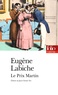 Eugène Labiche et Emile Augier - Le Prix Martin.