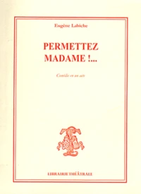 Permettez madame !...
