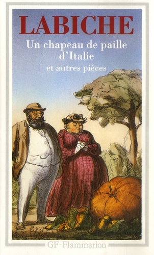 Théâtre Tome III - Un chapeau de paille... de Eugène Labiche - Poche -  Livre - Decitre