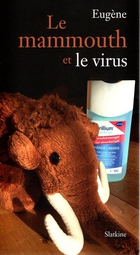  Eugène - Le mammouth et le virus.