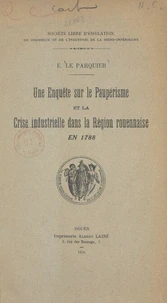Une enquête sur le paupérisme et la crise industrielle dans la région rouennaise en 1788
