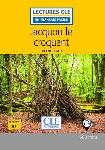 LECT FRANC FACI  Jacquou le croquant - Niveau 1/A1 - Lecture CLE en français facile - Ebook