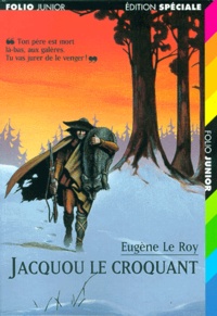Eugène Le Roy - Jacquou le croquant.