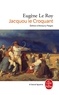 Eugène Le Roy - Jacquou le Croquant.