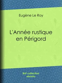 L'Année rustique en Périgord