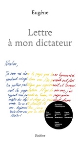  Eugène - Lettre à mon dictateur.