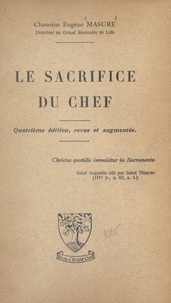 Eugène Masure - Le sacrifice du chef.