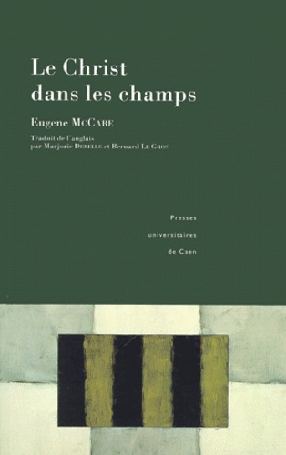 Eugène McCabe - Le Christ Dans Les Champs.