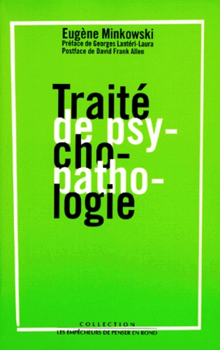 Traité de psychopathologie de Eugène Minkowski - Livre - Decitre
