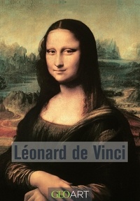 Eugène Müntz - Léonard de Vinci - L'artiste, le penseur, le savant.