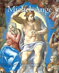 Eugène Müntz - Michel-Ange.