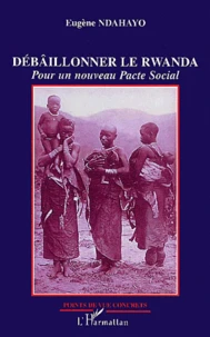 Débaîllonner le Rwanda