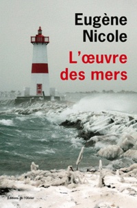 Eugène Nicole - L'Oeuvre des mers.