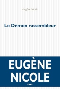 Eugène Nicole - Le Démon rassembleur.