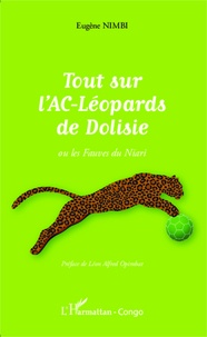 Eugène Nimbi - Tout sur l'AC-Léopards de Dolisie - Les Fauves du Niari.