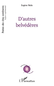 Google livres gratuits télécharger pdf D'autres belvédères 9782140301148 (French Edition) RTF par Eugène Nolo