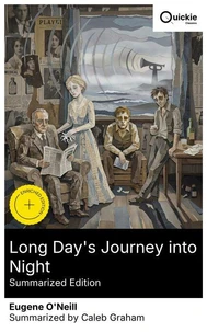 Long Day's Journey into Night (Summarized Edition)