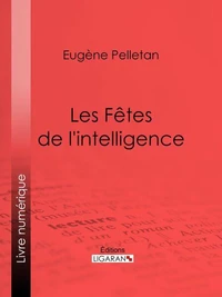 Les Fêtes de l'intelligence