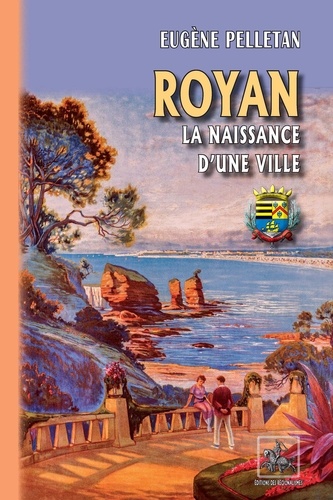 Royan, la naissance d'une ville
