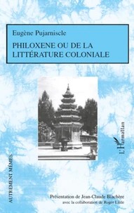 Philoxene ou de la littérarture coloniale