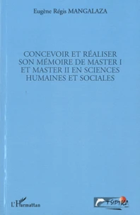 Concevoir et réaliser son mémoire de master 1 et master 2 en sciences humaines et sociales