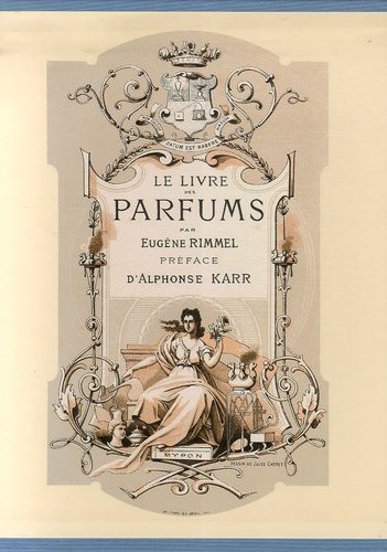 Eugène Rimmel - Le Livre des Parfums.