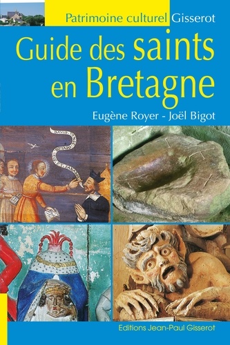 Eugène Royer - Guide des saints en Bretagne.