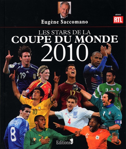 Eugène Saccomano - Les stars de la coupe du monde 2010.