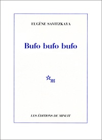 Eugène Savitzkaya - Bufo bufo bufo.