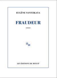 Eugène Savitzkaya - Fraudeur.