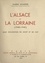 L'Alsace et la Lorraine (1940-1945). Leur occupation en droit et en fait