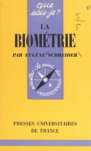 Eugène Schreider et Paul Angoulvent - La biométrie.