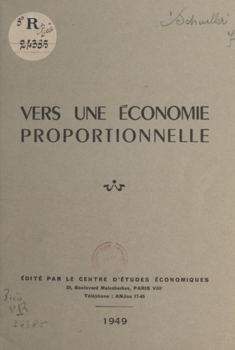 Eugène Schueller - Vers une économie proportionnelle.