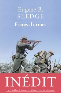 Eugene Sledge - Frères d’armes.