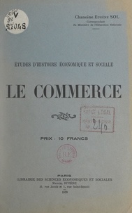 Eugène Sol - Le commerce.