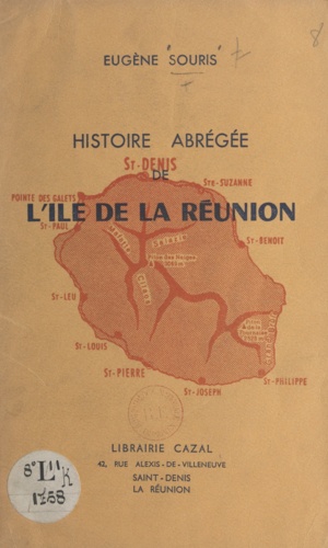 Histoire abrégée de l'île de La Réunion